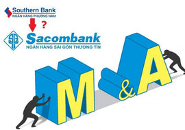 Sáp nhập Southern Bank là quyết định hợp lý của Sacombank?