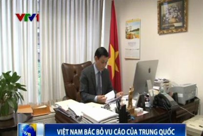 Việt Nam bác bỏ vu cáo của Trung Quốc