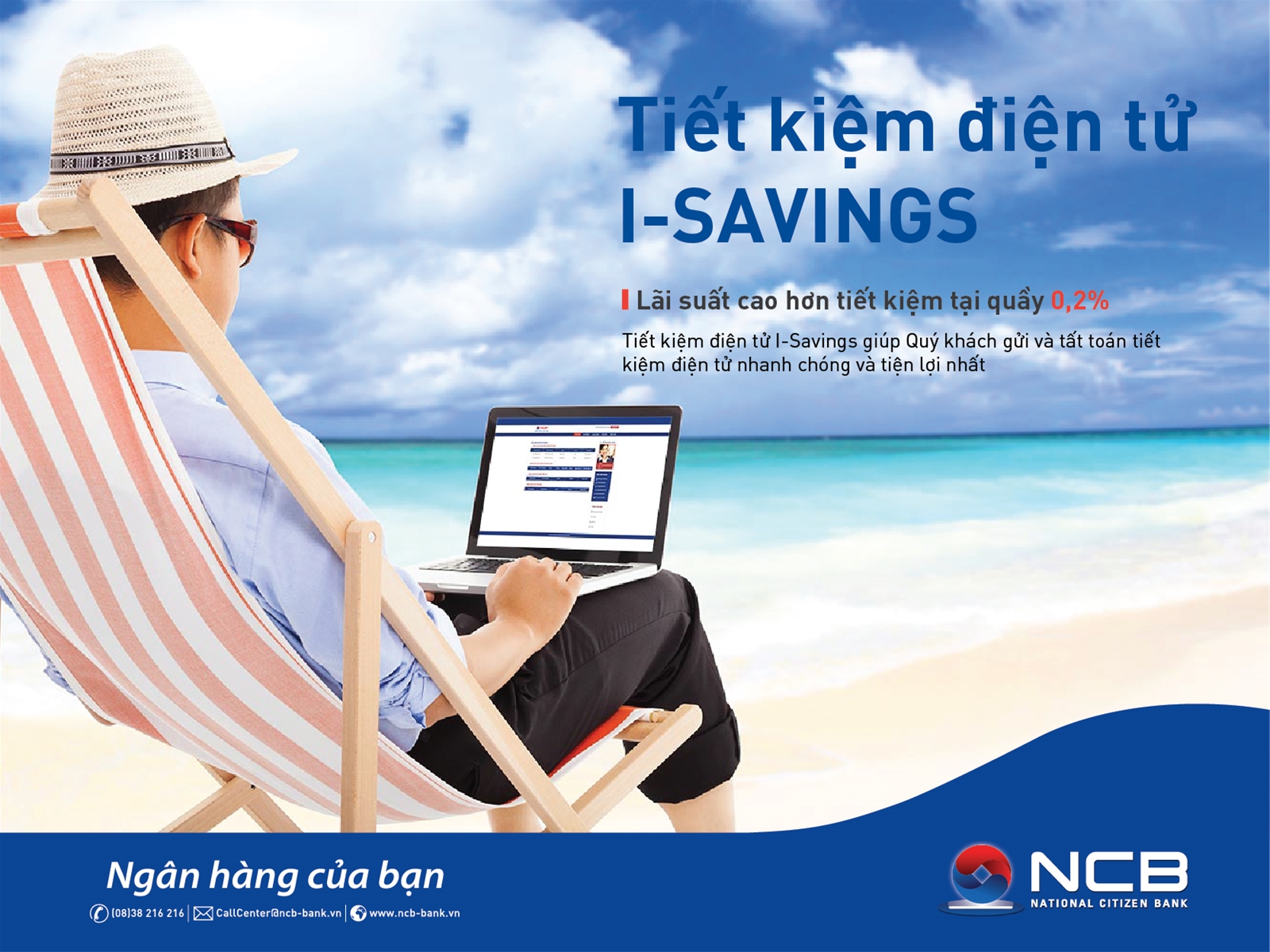 NCB ưu đãi cho khách hàng gửi tiết kiệm điện tử I – Savings